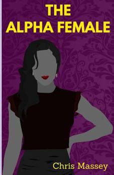 Paperback The Alpha Female Book