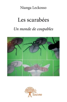 Paperback Les scarabées: Un monde de coupables [French] Book