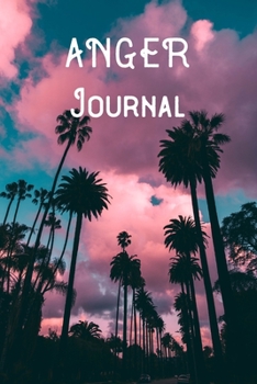 ANGER Journal: Lined Notebook/Journal