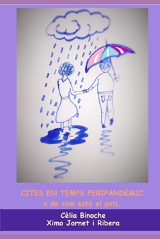Paperback Cites En Temps Peripandèmic: o de com està el pati [Catalan] Book