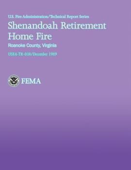 Paperback Shenandoah Retirement Home Fire, Roanoke County, Virginia Book