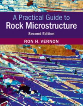 Hardcover A Practical Guide to Rock Microstructure Book