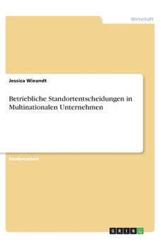 Paperback Betriebliche Standortentscheidungen in Multinationalen Unternehmen [German] Book