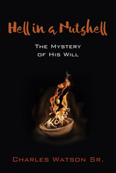 Paperback Hell in a Nutshell: The Mystery of His Will Book