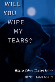 Paperback Will You Wipe My Tears Book