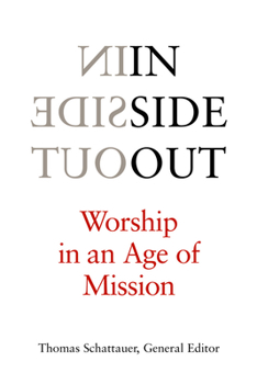 Paperback Inside Out: Worship in an Age of Mission Book