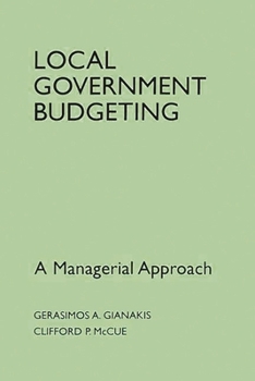 Paperback Local Government Budgeting: A Managerial Approach Book