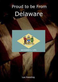 Paperback Proud to be From Delaware Book