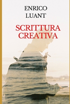 Paperback Scrittura Creativa [Italian] Book