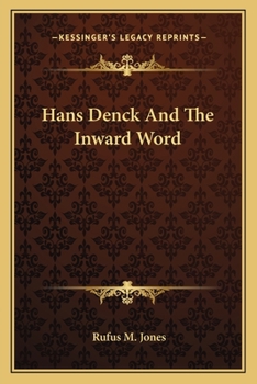 Paperback Hans Denck And The Inward Word Book