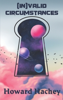 Paperback (In)Valid Circumstances: A Collection of Dark Tales & Oddities Book