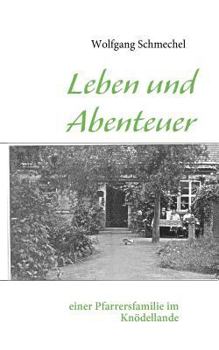 Paperback Leben und Abenteuer einer Pfarrersfamilie im Knödellande [German] Book