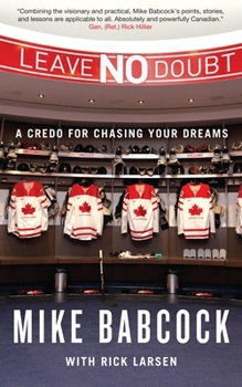 Paperback Leave No Doubt: A Credo for Chasing Your Dreams Book