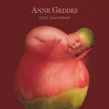 Calendar Anne Geddes 2022 Wall Calendar Book