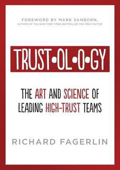 Paperback Trustology: The Art and Science of Leading High-Trust Teams Book