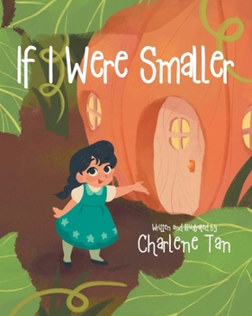 Paperback If I Were Smaller Book