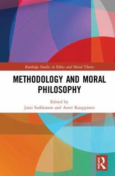 Hardcover Methodology and Moral Philosophy Book