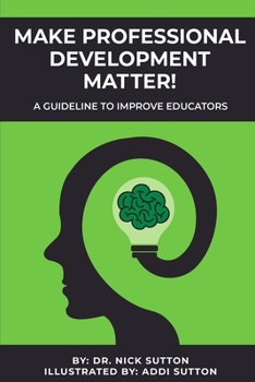 Paperback Make Professional Development Matter! Book