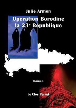 Paperback Op?ration Borodine la 23e R?publique [French] Book