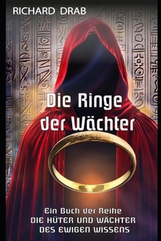 Paperback Die Ringe Der Wächter: Reihe: Die Hüter und Wächter des ewigen Wissens [German] Book