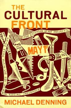 Paperback The Cultural Front: The Laboring of American Culture in the Twentieth Century (Haymarket Series) Book