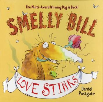 Hardcover Smelly Bill: Love Stinks Book