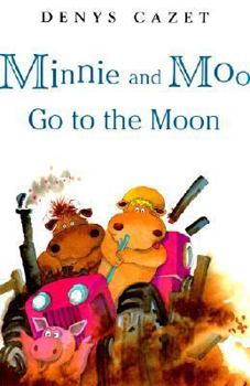 School & Library Binding Minnie and Moo Go to the Moon Book