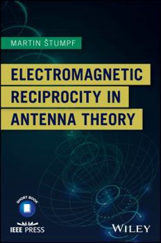 Paperback Electromagnetic Reciprocity in Antenna Theory Book