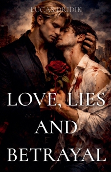 Paperback Love, Lies and Betrayal Book