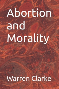 Paperback Abortion and Morality Book