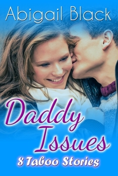 Paperback Daddy Issues: 8 Taboo Stories Book