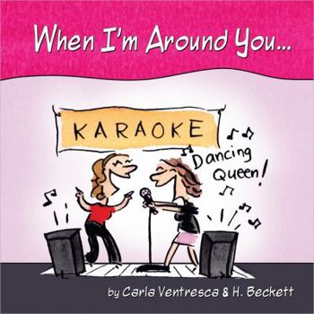 Hardcover When I'm Around You... Book