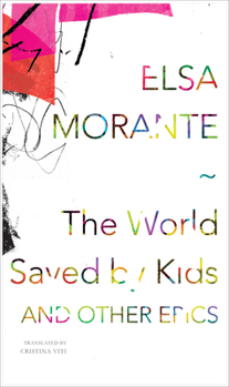 Hardcover The World Saved by Kids: And Other Epics Book
