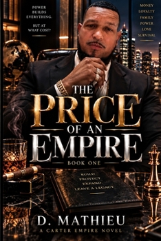 The Price of an Empire: Power Builds Everything. But at What Cost? (Carter Empire Novel)