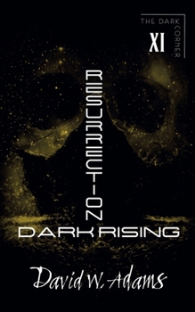 Paperback Resurrection: Dark Rising Book