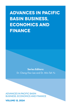 Hardcover Advances in Pacific Basin Business, Economics and Finance Book