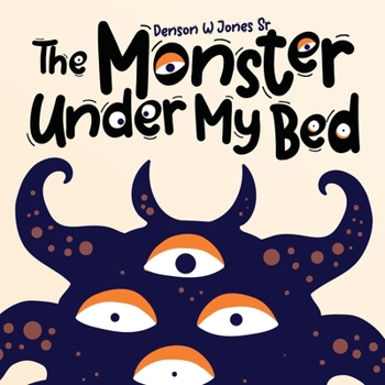 Paperback The Monster Under My Bed Book
