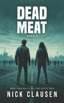 Paperback Dead Meat 7: A Zombie Apocalypse Thriller Book