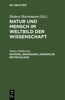 Hardcover Materie, Bewegung, Kosmische Entwicklung [German] Book