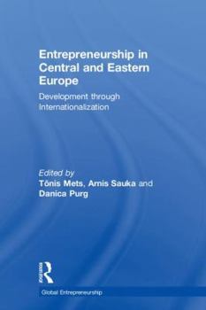 Hardcover Entrepreneurship in Central and Eastern Europe: Development through Internationalization Book