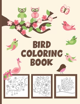 Paperback Bird Coloring Book: 25 Cute Bird Coloring Pages For Children And Adults Book