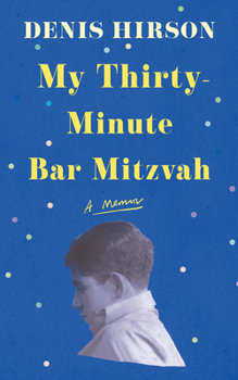 Paperback My Thirty-Minute Bar Mitzvah: A Memoir Book