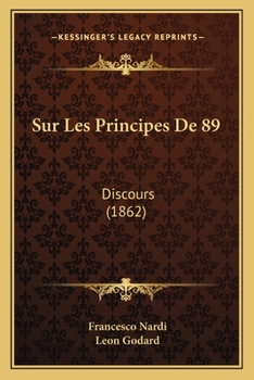 Paperback Sur Les Principes De 89: Discours (1862) [French] Book