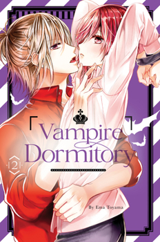  2 - Book #2 of the Vampire Dormitory