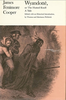 Paperback Wyandotte, or the Hutted Knoll: A Tale Book