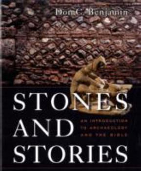 Paperback Stones and Stories: An Introduction to Archeology and the Bible Book