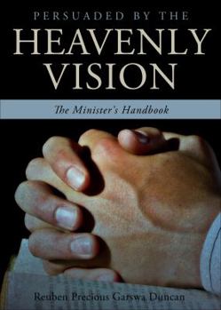 Paperback Persuaded by the Heavenly Vision Book