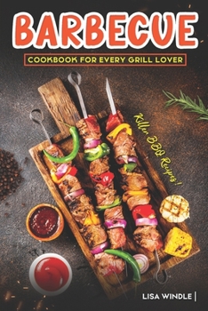 Paperback Barbecue Cookbook for Every Grill Lover: Killer BBQ Recipes Book