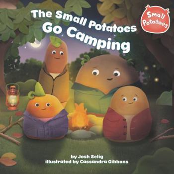 Paperback The Small Potatoes Go Camping Book