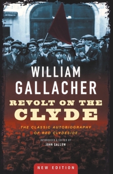 Paperback Revolt on the Clyde: The Classic Autobiography of Red Clydeside Book